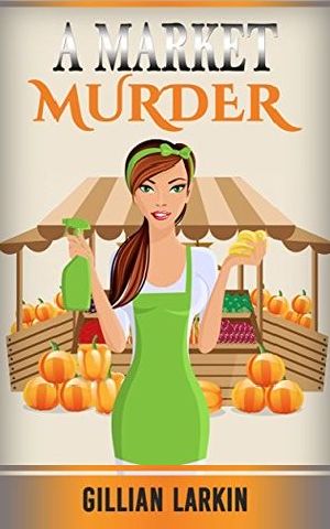 [Julia Blake Murder Mystery 01] • A Market Murder